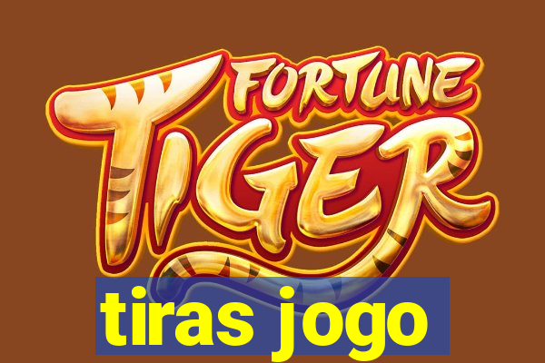 tiras jogo